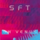SFT - Oh Venus